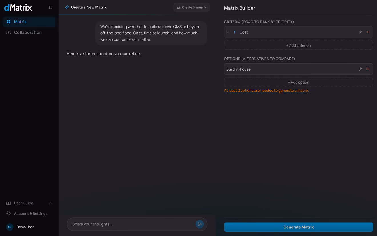 Chat on one side, the builder on the other, partly filled — the buy-vs-build options and criteria forming.